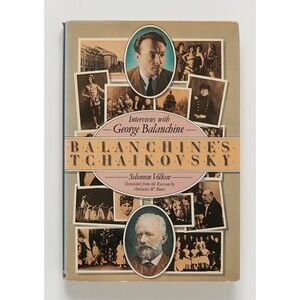 Balanchine's Tchaikovsky INSCRIBED by Solomon Volkov to DANCE THEATRE OF HARLEM